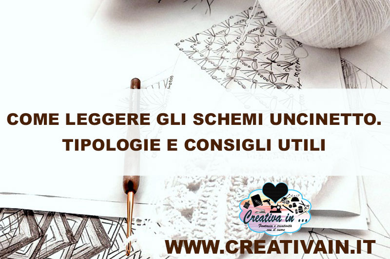 Come leggere gli schemi uncinetto. Tipologie e consigli utili