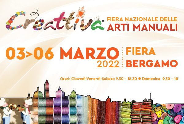Creattiva Bergamo, dal 3 al 6 marzo 2022. Le novità